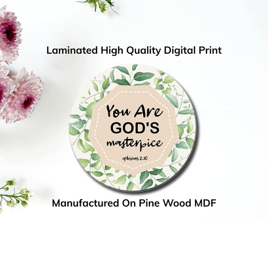 You Are GOD's Masterpiece – Wooden Fridge Magnet (3.5 x 3.5 inch)